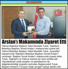 Arslan’ı-Makamında-Ziyaret-Etti