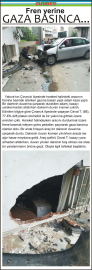 Fren yerine gaza basınca…