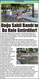 Doğu-Sahil-Bandı’nı-Bu-Hale-Getirdiler!