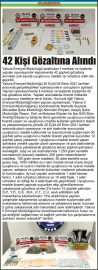 42-Kişi-Gözaltına-Alındı