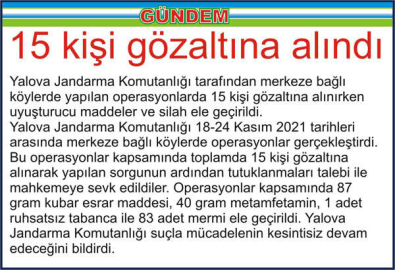 15 kişi gözaltı