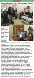 Saadet Partisi’nden gazetemize ziyaret