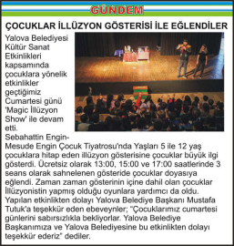  ÇOCUKLAR İLLÜZYON GÖSTERİSİ İLE EĞLENDİLER