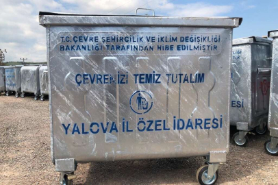 Yalova’ya 200 adet çöp konteyneri hibe edildi