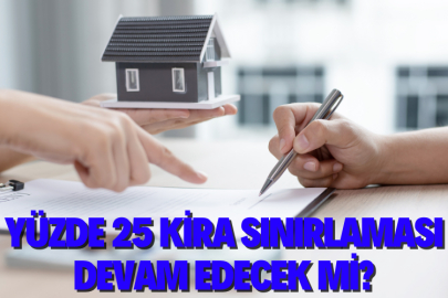 KİRADA YÜZDE 25 ZAM SINIRINA DEVAM