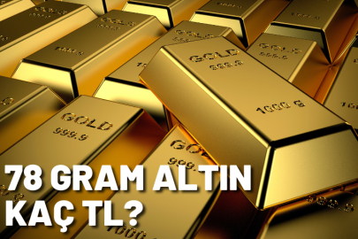 78 Gram Altın ne kadar? 78 Gram Altın bugün kaç TL?