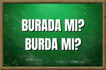 Burada mı? Burda mı? Nasıl Yazılır?