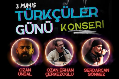 3 Mayıs Türkçüler Günü, konserle kutlanacak