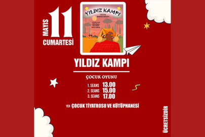 Yıldız Kampı çocuklar için sahnelenecek