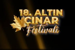 18. Altın Çınar Festivali ertelendi