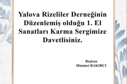 Yalova Rizeliler Derneği’nden el sanatları sergisi