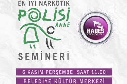 Çiftlikköy’de ‘Narkotik Anne’ ve KADES anlatılacak