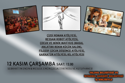 Yalova ve Kadıköy Belediyelerinden çocuklara özel yaratıcı atölye günleri