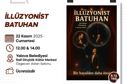 Yalova Belediyesi'nden çocuklara sihirli hafta sonu gösterisi