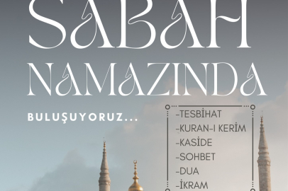 Koru’da sabah namazı buluşması gerçekleşecek