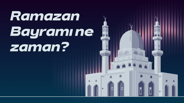 Ramazan Bayramı Ne Zaman