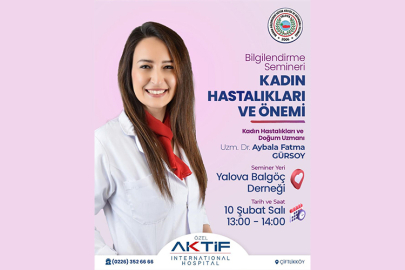 Yalova’da Aktif Hastanesi’nden kadın sağlığına dikkat çeken bilgilendirme semineri