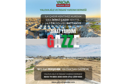 Yalova’dan Gazze’ye Zekât yardımı: İkinci Çadır Kent için destek çağrısı