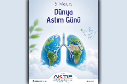 Aktif International Hospital Yalova’dan Dünya Astım Günü mesajı: Nefesinizin kıymetini bilin