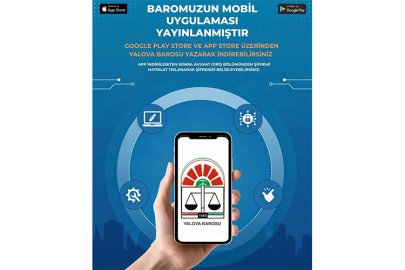 Yalova Barosu’nun Mobil Uygulaması yayınlandı
