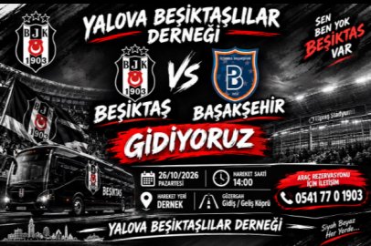 Yalova Beşiktaşlılar Derneği Başakşehir maçında tribünde olacak!