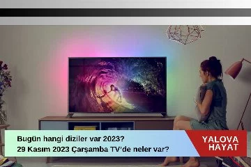 Bugün hangi diziler var 2023? 29 Kasım 2023 Çarşamba tv de neler var bugün? Atv, TRT 1, Kanal D, FOX Tv, Tv8, Kanal 7, Show Tv ve Star Tv yayın akışı