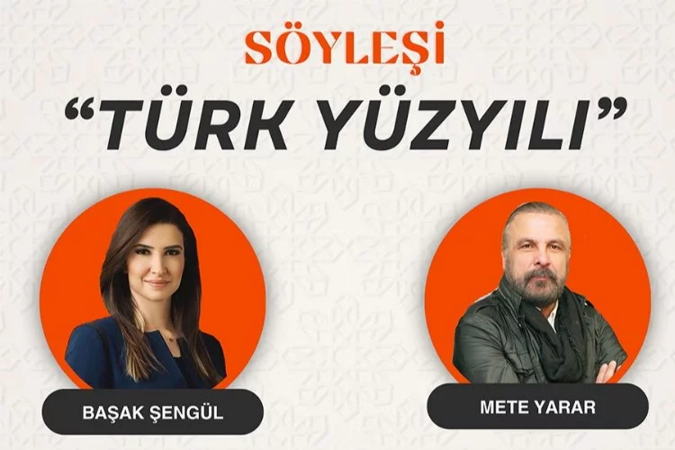 Çiftlikköy’de ‘’Türk Yüzyılı’’ söyleşisi  bugün gerçekleşecek