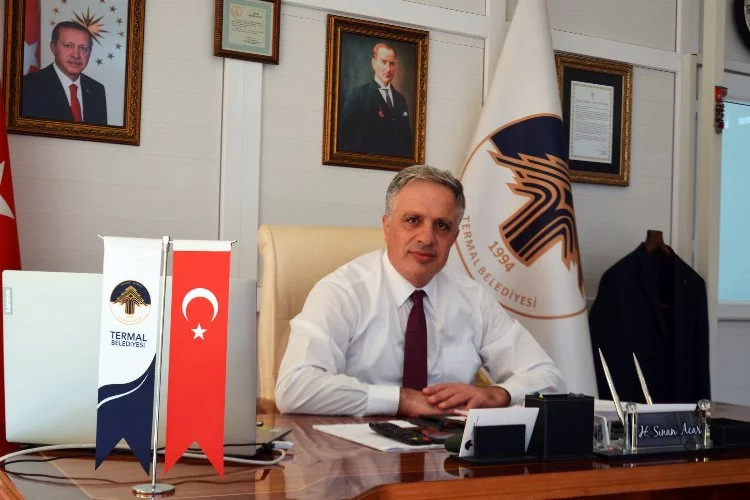 Termal Belediye Başkanı H. Sinan Acar: “Milletimizin başı sağ olsun”