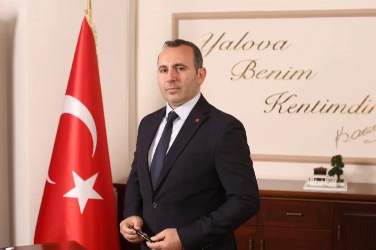Yalova Belediye Başkanı Mustafa Tutuk: “Dünya tarihinin dönüm noktalarındandır”