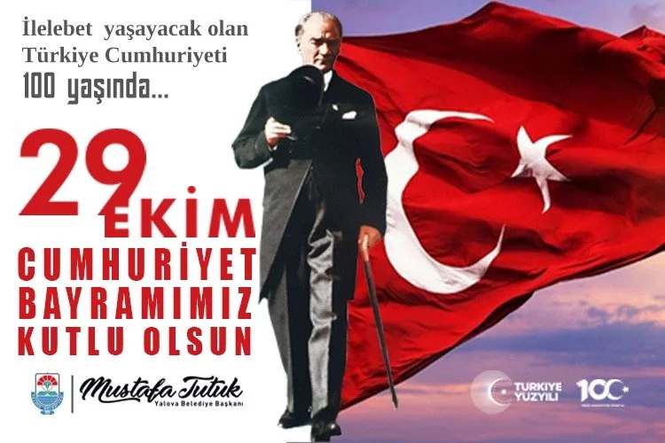 Yalova Belediye Başkanı Mustafa Tutuk'un 29 Ekim Kutlaması